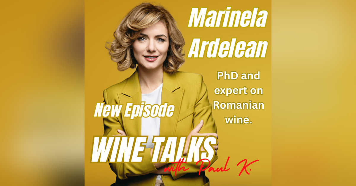 Wine In Romania? Meet The Expert And Wine Comtessse, Marinela Ardelean. Wine In Romania? Meet The Expert And Wine Comtessse, Marinela Ardelean.