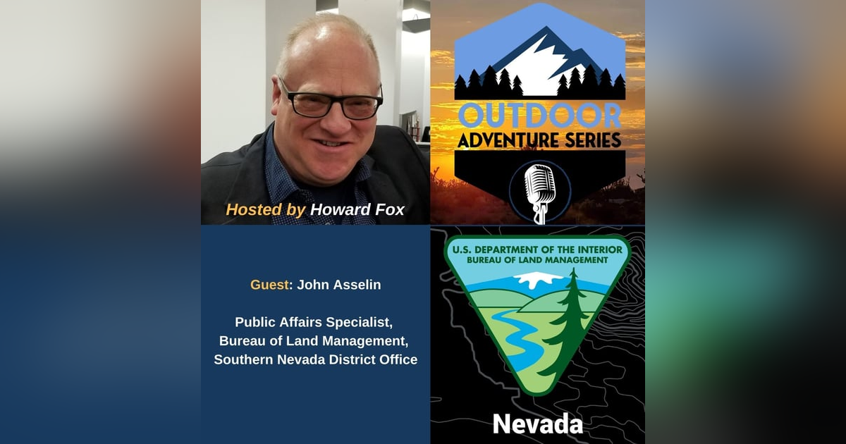 John Asselin  - Public Affairs Specialist, Bureau of Land Management John Asselin  - Public Affairs Specialist, Bureau of Land Management