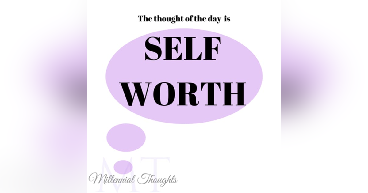 Self Worth Self Worth