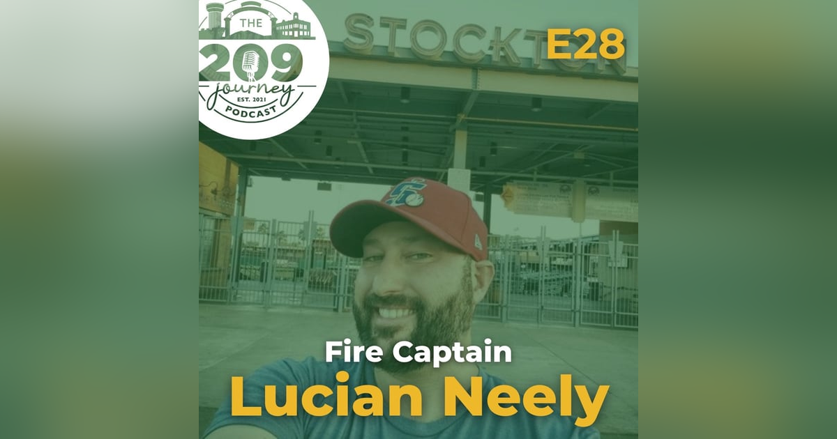S1E28 - Fire Captain & Stockton's Taco Truck Instagram Creator, Lucian Neely (from Stockton)! S1E28 - Fire Captain & Stockton's Taco Truck Instagram Creator, Lucian Neely (from Stockton)!