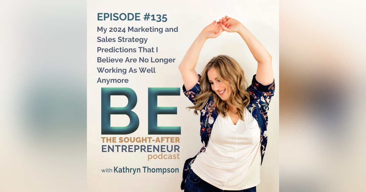 My 2024 Marketing and Sales Strategy Predictions That I Believe Are No Longer Working As Well Anymore My 2024 Marketing and Sales Strategy Predictions That I Believe Are No Longer Working As Well Anymore