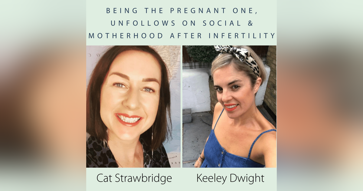 Being The Pregnant One, Unfollows on Social & Motherhood after Infertility Being The Pregnant One, Unfollows on Social & Motherhood after Infertility