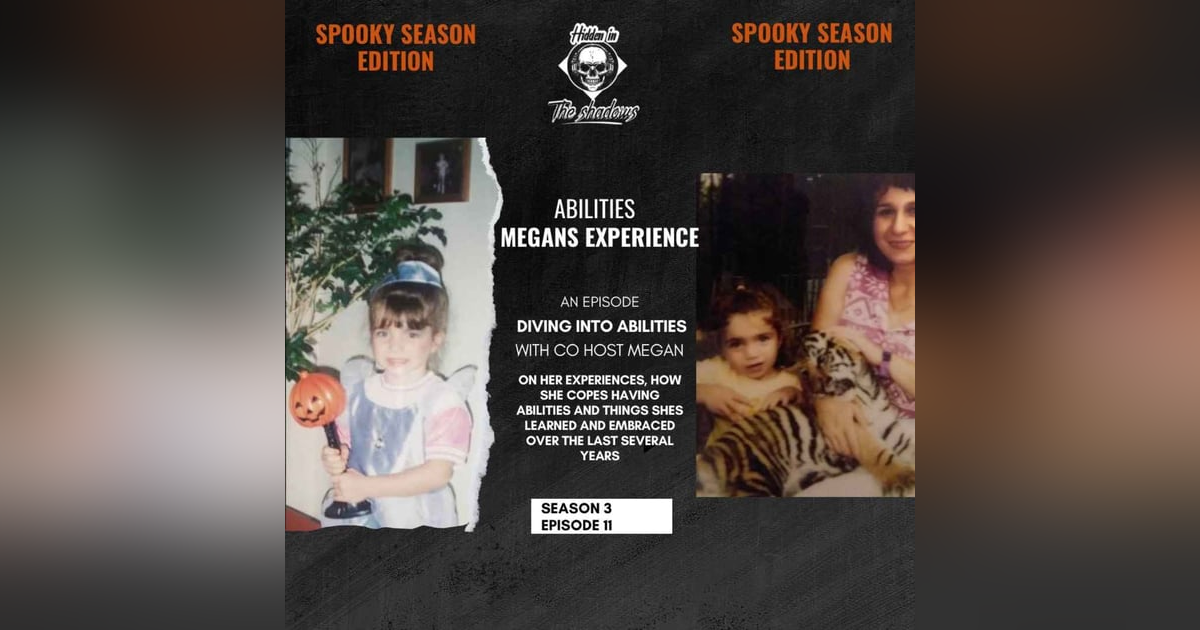 Medium Abilities: Megan's Experience Medium Abilities: Megan's Experience