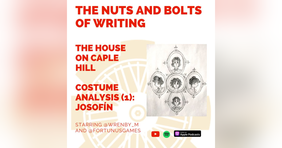 EP 179: The House on Caple Hill: Costume Design (1) - Josofin EP 179: The House on Caple Hill: Costume Design (1) - Josofin