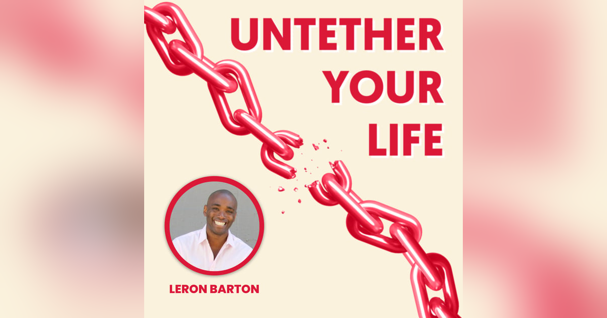 69: LeRon Barton - 3x TEDx Speaker & Celebrated Author on Overcoming Immense Setbacks, Speaking Your Truth, and Disrupting the Status Quo 69: LeRon Barton - 3x TEDx Speaker & Celebrated Author on Overcoming Immense Setbacks, Speaking Your Truth, and Disrupting the Status Quo