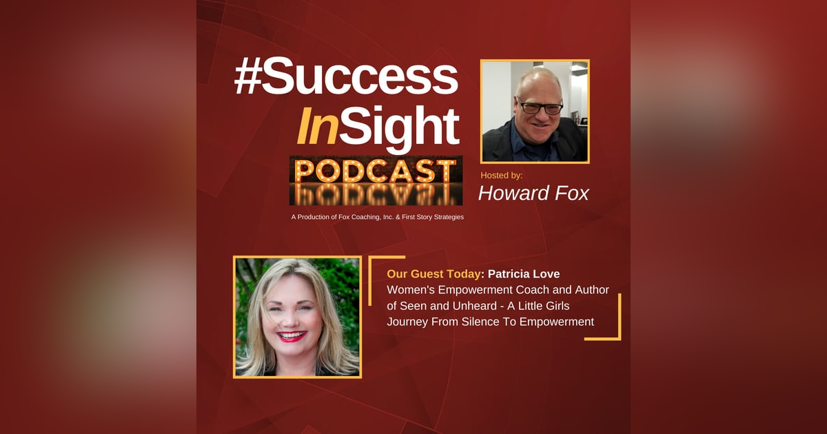 Patricia Love - Women's Empowerment Coach and Author of Seen and Unheard - A Little Girls Journey From Silence To Empowerment Patricia Love - Women's Empowerment Coach and Author of Seen and Unheard - A Little Girls Journey From Silence To Empowerment