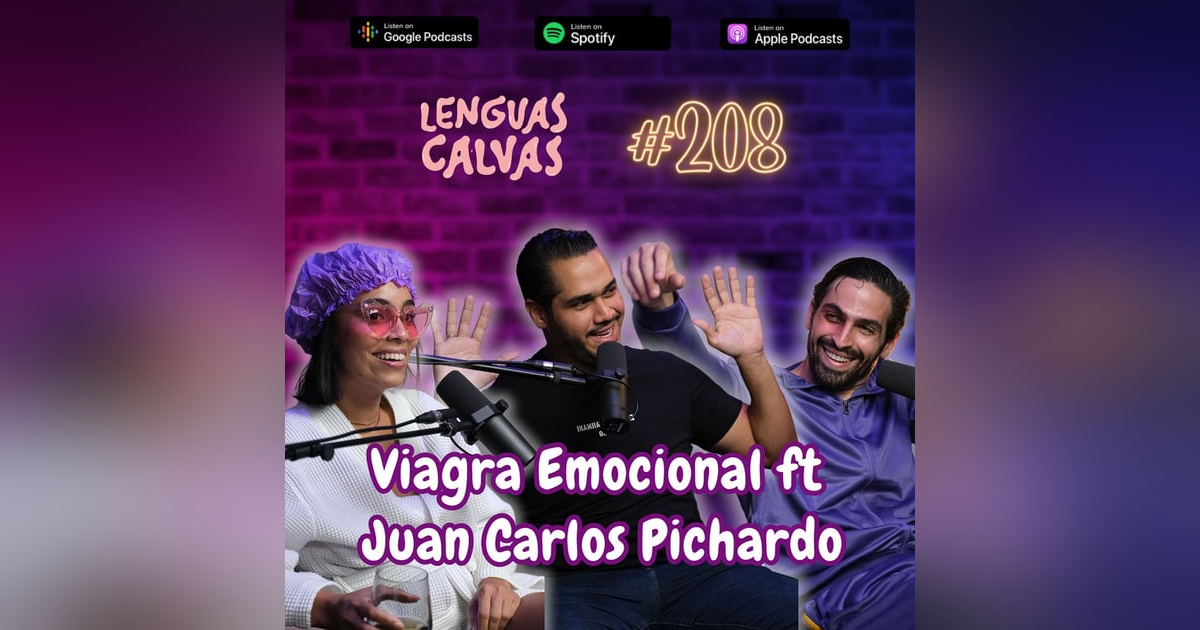 #208 Viagra Emocional ft Juan Carlos Pichardo #208 Viagra Emocional ft Juan Carlos Pichardo
