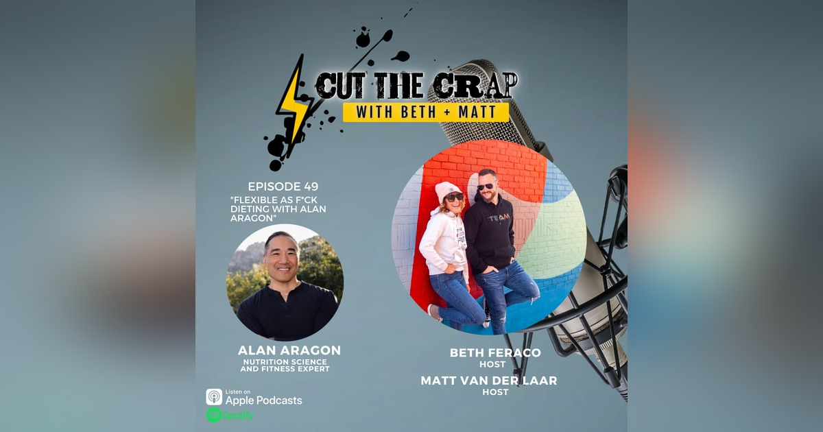 49 - Flexible Dieting As F*ck With Alan Aragon 49 - Flexible Dieting As F*ck With Alan Aragon