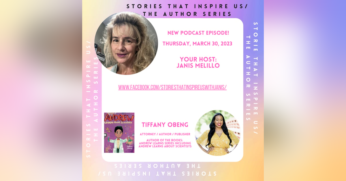 Stories That Inspire Us / The Author Series with Tiffany Obeng - 03.30.23 Stories That Inspire Us / The Author Series with Tiffany Obeng - 03.30.23