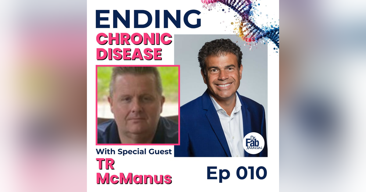 Stem Cells Healing Chronic Disease with TR McManus | 010 Stem Cells Healing Chronic Disease with TR McManus | 010