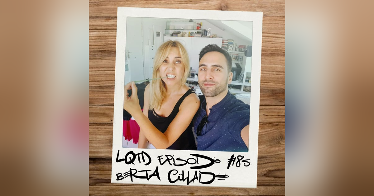 #85: Berta Collado - Nostalgia de futuro #85: Berta Collado - Nostalgia de futuro