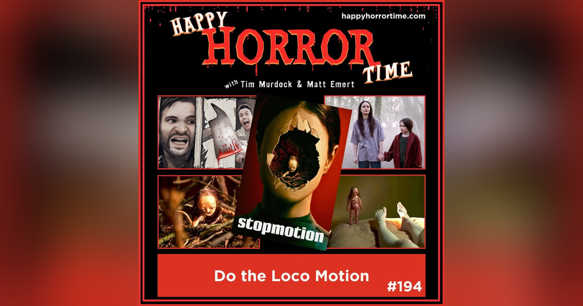 Ep 194: Do the Loco Motion Ep 194: Do the Loco Motion