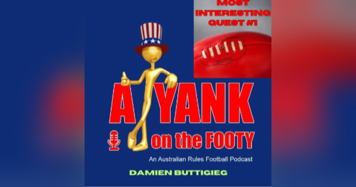 Episode 353 - Most interesting guest #1 - Damien Buttigieg AFL (EXPLICIT) Episode 353 - Most interesting guest #1 - Damien Buttigieg AFL (EXPLICIT)