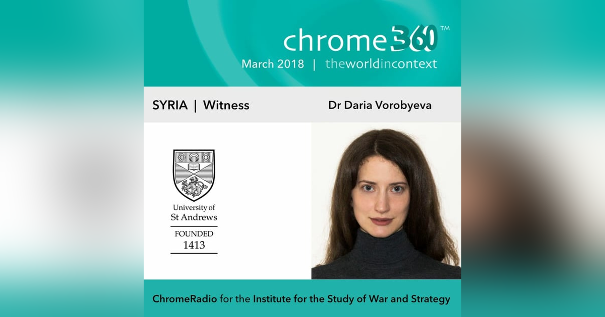 Chrome360 | SYRIA | Witness | Daria Vorobyeva Chrome360 | SYRIA | Witness | Daria Vorobyeva