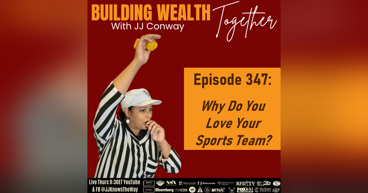 Episode 347: Why Do You Love Your Sports Team? Episode 347: Why Do You Love Your Sports Team?