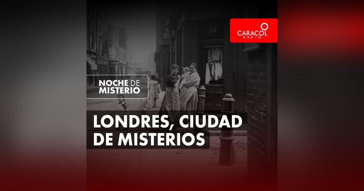 Londres, ciudad de misterios Londres, ciudad de misterios