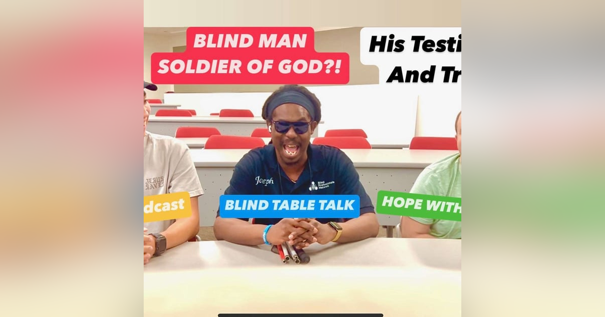 S2E97 - How Blind Man Became a Soldier of God S2E97 - How Blind Man Became a Soldier of God