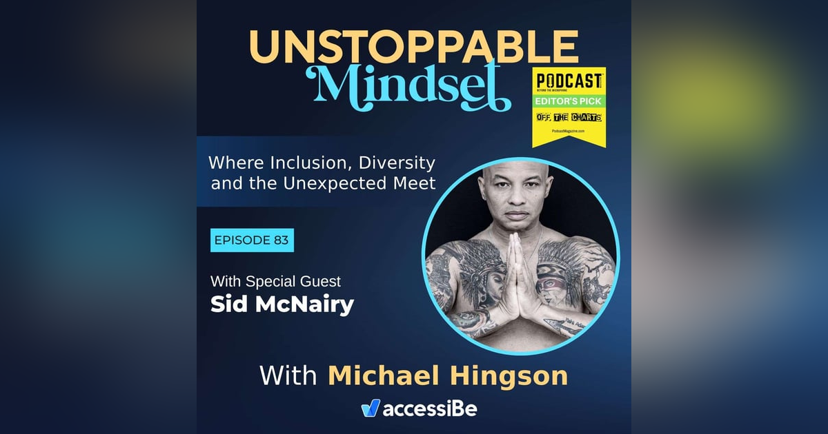 Episode 83 – Unstoppable Modern Monk with Sid McNairy Episode 83 – Unstoppable Modern Monk with Sid McNairy