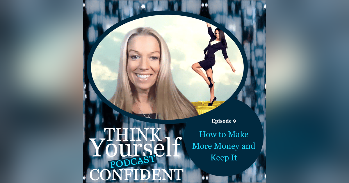 How To Make More Money and Keep It How To Make More Money and Keep It