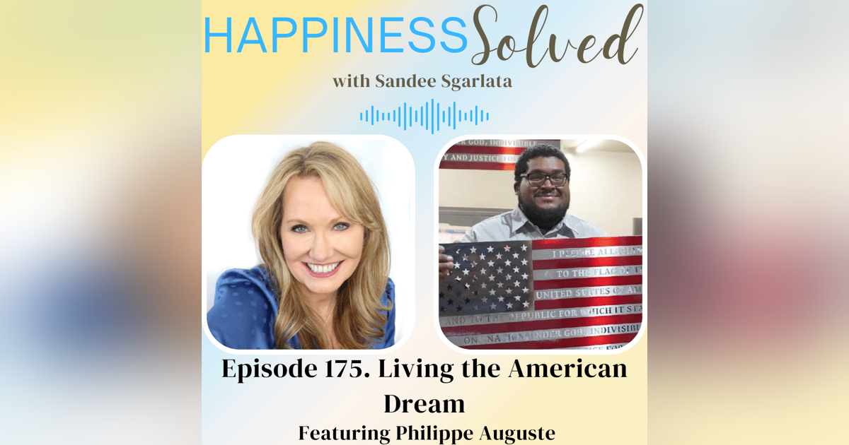 175. Living the American Dream with Philippe Auguste 175. Living the American Dream with Philippe Auguste