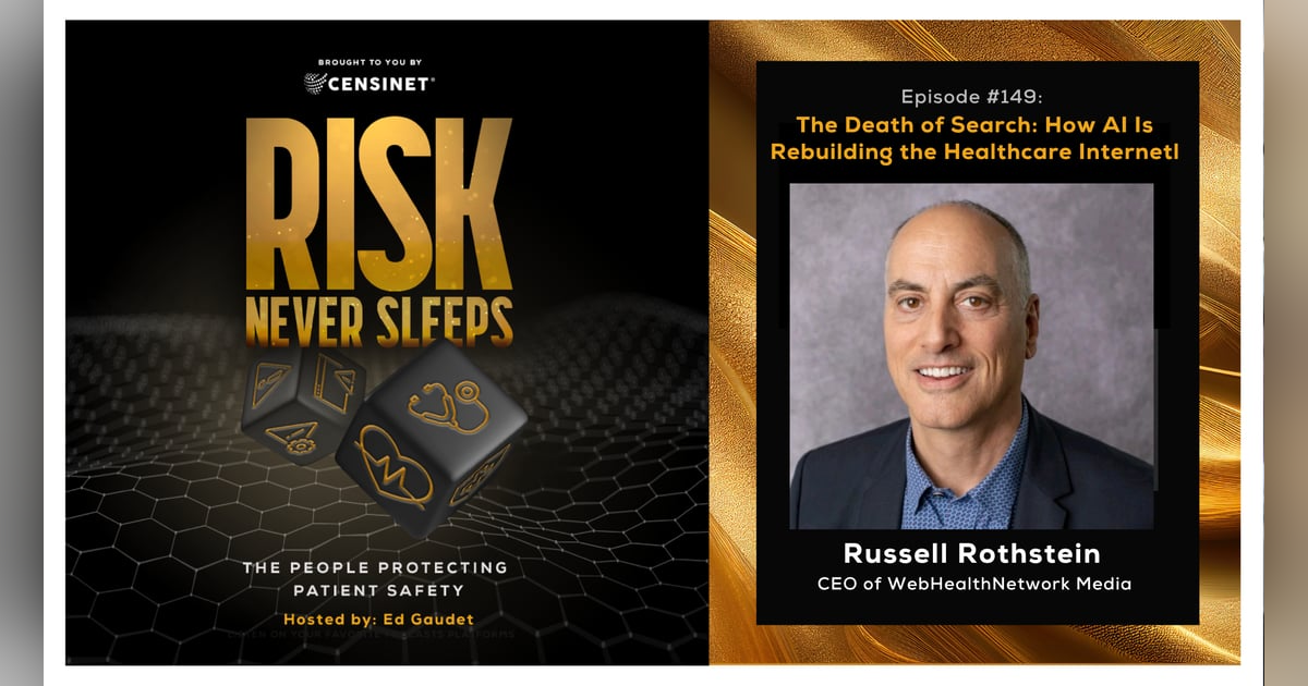 Episode #149. The Death of Search: How AI Is Rebuilding the Healthcare Internet, with Russell Rothstein, CEO of WebHealthNetwork Media Episode #149. The Death of Search: How AI Is Rebuilding the Healthcare Internet, with Russell Rothstein, CEO of WebHealthNetwork Media