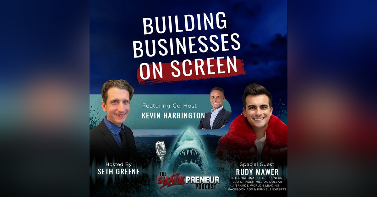 Episode 1124: Building Businesses on Screen: Behind the Scenes of 60 Day Hustle with Rudy Mawer Episode 1124: Building Businesses on Screen: Behind the Scenes of 60 Day Hustle with Rudy Mawer