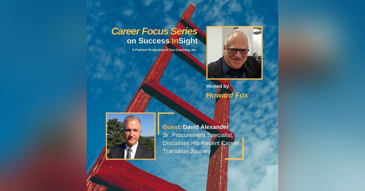 David Alexander, Sr. Procurement Specialist, Discusses His Recent Career Transition Journey David Alexander, Sr. Procurement Specialist, Discusses His Recent Career Transition Journey