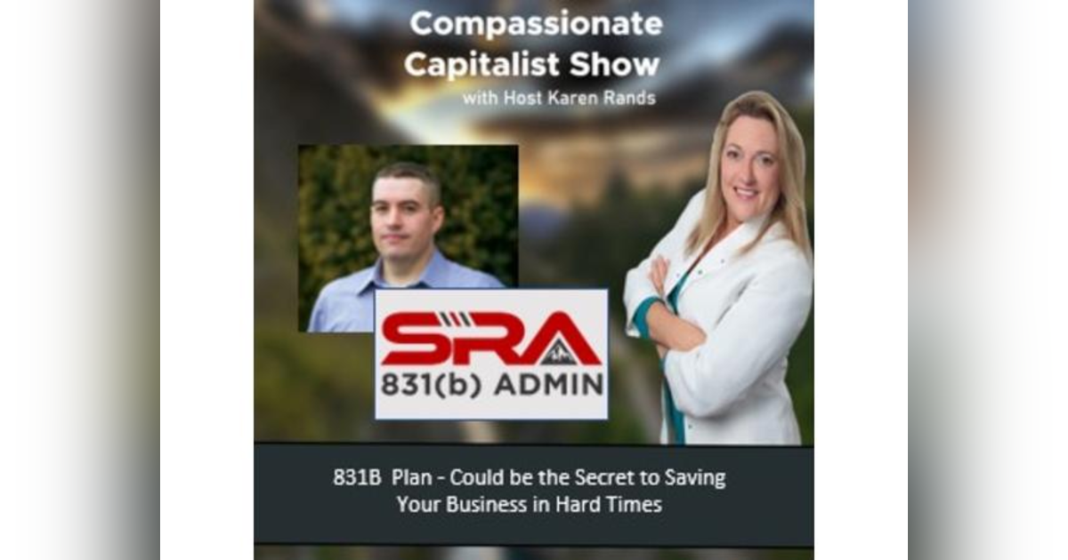 831B Plan - Could be the Secret to Saving Your Business in Hard Times with Ed Bryan 831B Plan - Could be the Secret to Saving Your Business in Hard Times with Ed Bryan