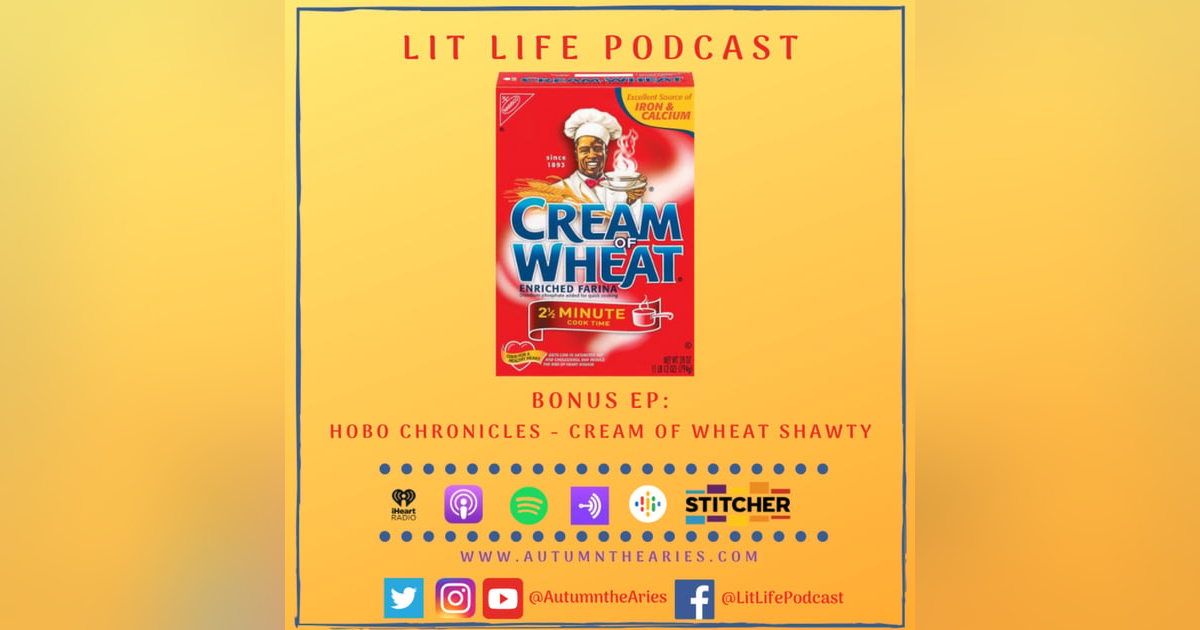 Bonus EP: Hobo Chronicles - Cream of Wheat Shawty Bonus EP: Hobo Chronicles - Cream of Wheat Shawty