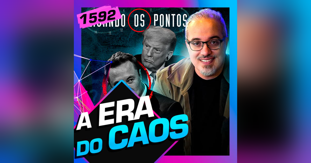1592 - A ERA DO CAOS: DANIEL LOPEZ - LIGANDO OS PONTOS 1592 - A ERA DO CAOS: DANIEL LOPEZ - LIGANDO OS PONTOS