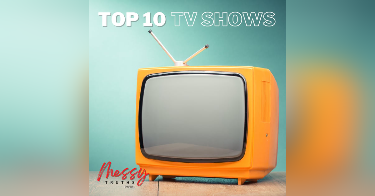 Top 10 TV Shows Top 10 TV Shows
