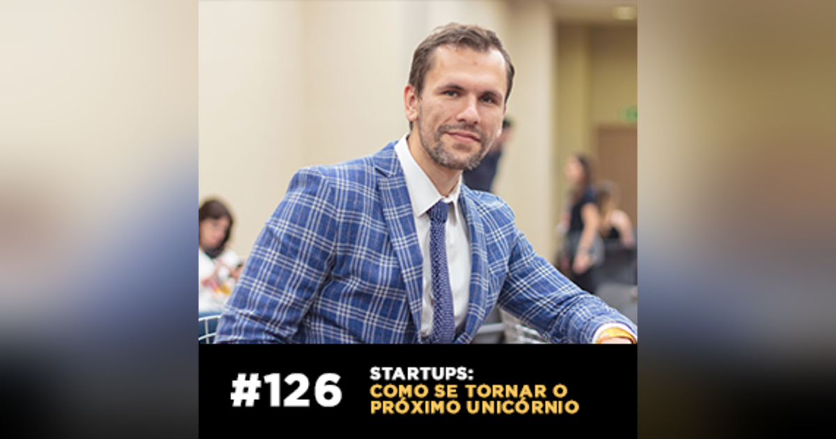 Startups: como se tornar o próximo unicórnio — Café com ADM 126 Startups: como se tornar o próximo unicórnio — Café com ADM 126
