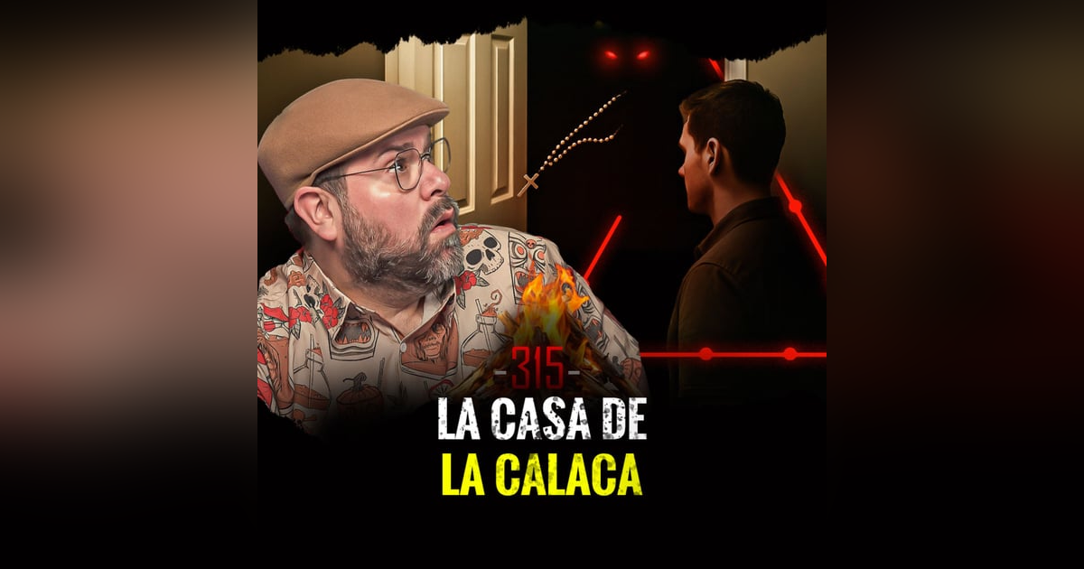 Historias de Dones Siniestros , Maldiciones Benévolas y Entes Demoniacos | EP 315 Historias de Dones Siniestros , Maldiciones Benévolas y Entes Demoniacos | EP 315