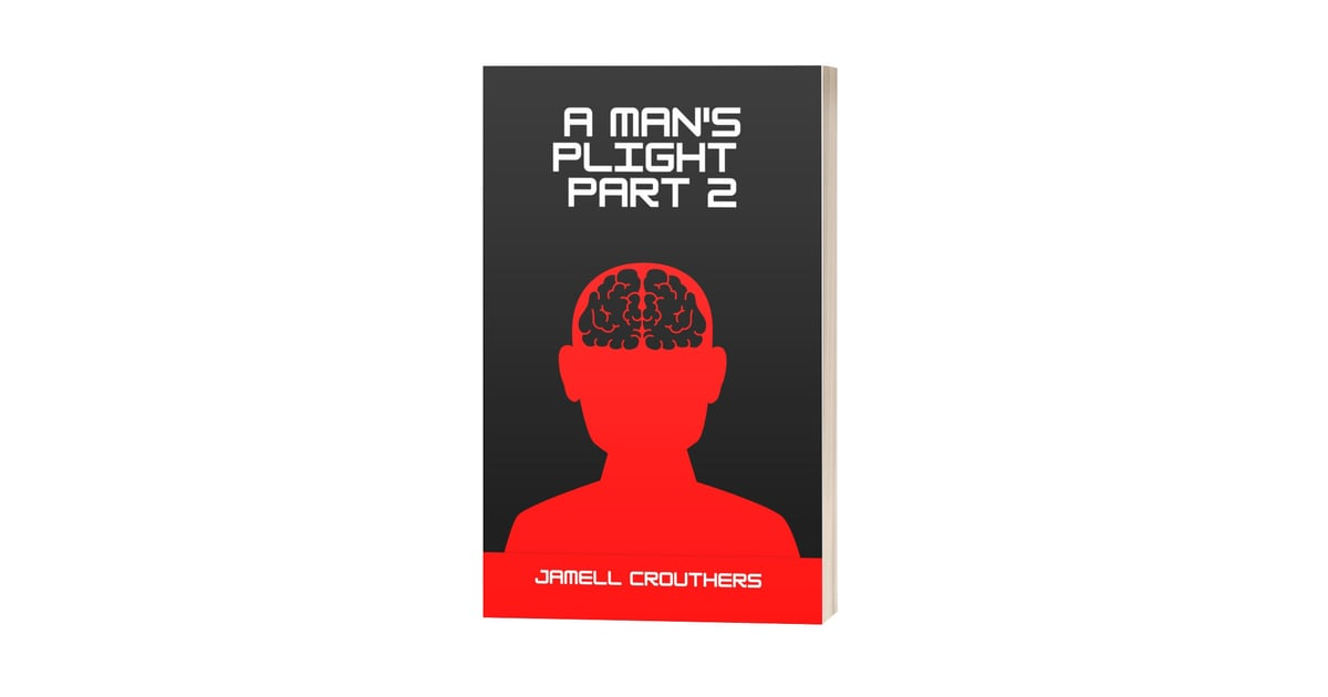 Podcast #363-Book Reading of ‘A Man’s Plight 2’ Podcast #363-Book Reading of ‘A Man’s Plight 2’
