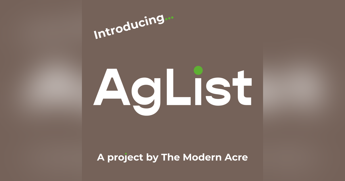 388: We're Building the Yelp for Ag Biologicals - Introducing AgList! 388: We're Building the Yelp for Ag Biologicals - Introducing AgList!