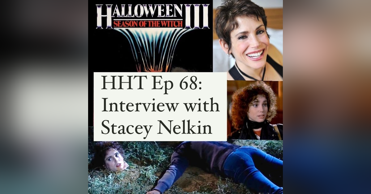 Ep 68: Interview w/Stacey Nelkin from Ep 68: Interview w/Stacey Nelkin from