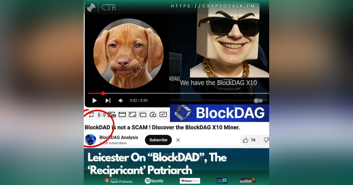 Leicester On “BlockDAD”, The ‘Recipricant’ Patriarch (OOC) Leicester On “BlockDAD”, The ‘Recipricant’ Patriarch (OOC)