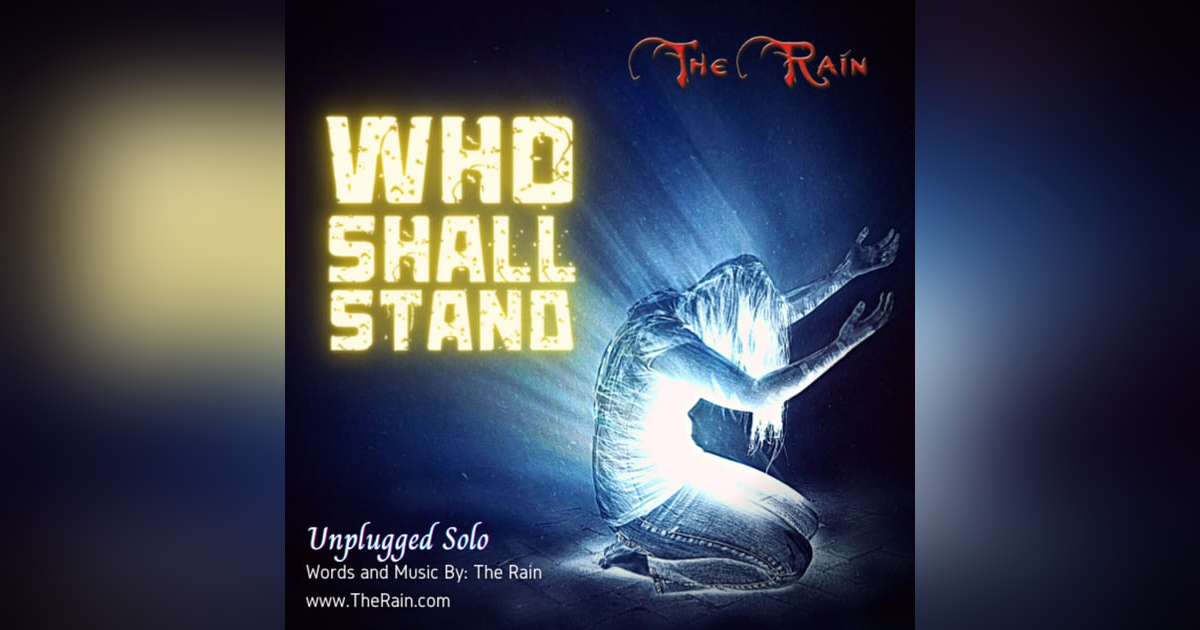 Who Shall Stand - Solo Version Unplugged Who Shall Stand - Solo Version Unplugged