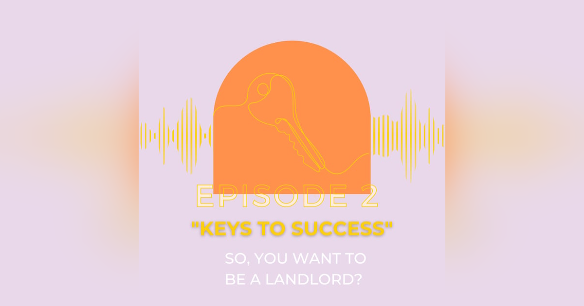 Ep 2 Keys to Success Ep 2 Keys to Success