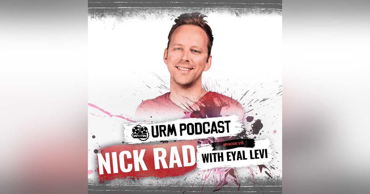Ep 213 | Nick Rad Ep 213 | Nick Rad