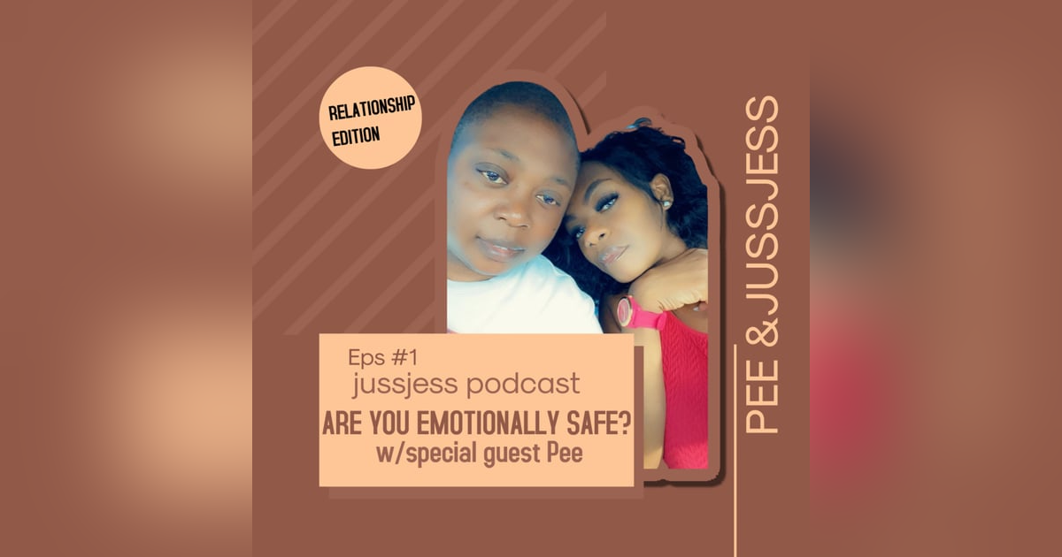 ARE YOU EMOTIONALLY SAFE? ARE YOU EMOTIONALLY SAFE?