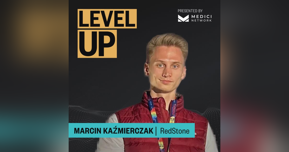 Medici Level Up with Marcin Kazmierczak, Co-Founder of RedStone Medici Level Up with Marcin Kazmierczak, Co-Founder of RedStone