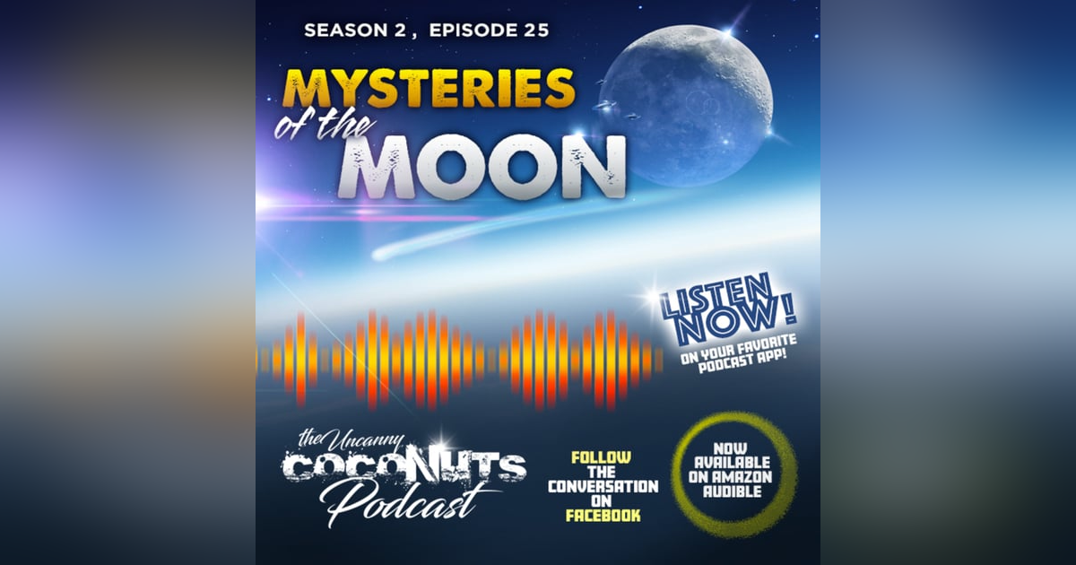 S2E25 - The Mysteries of the Moon S2E25 - The Mysteries of the Moon