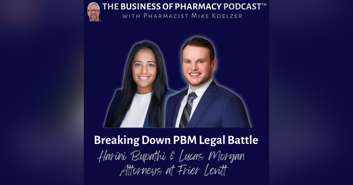 Breaking Down PBM Legal Battle | Harini Bupathi & Lucas Morgan Attys at Frier Levitt Breaking Down PBM Legal Battle | Harini Bupathi & Lucas Morgan Attys at Frier Levitt