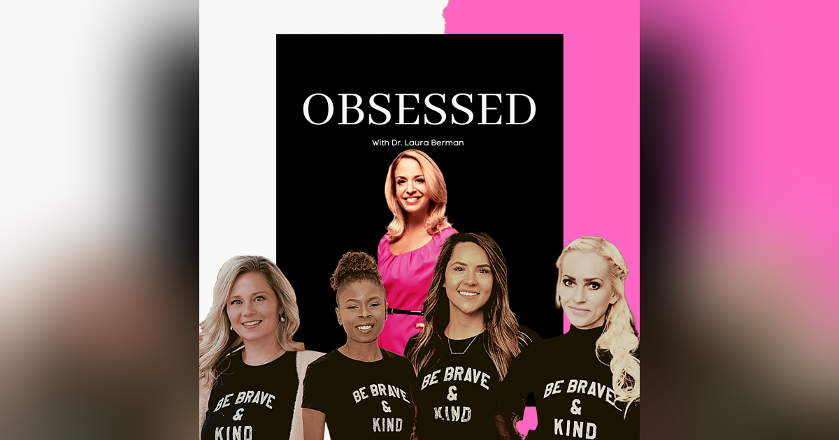 Obsessed With Being Strong Like A Mother ft. Dr. Laura Berman Obsessed With Being Strong Like A Mother ft. Dr. Laura Berman