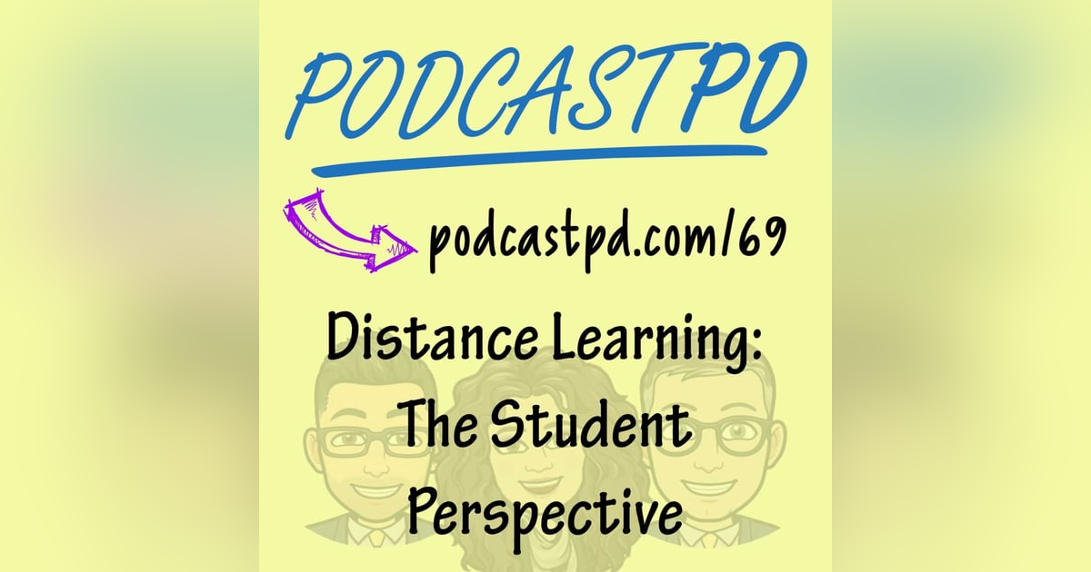 Distance Learning: The Student Perspective - PPD069 Distance Learning: The Student Perspective - PPD069