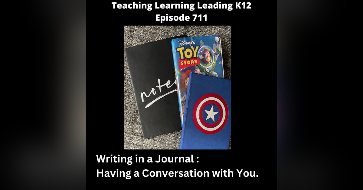 Writing in a Journal: Having a Conversation with You - 711 Writing in a Journal: Having a Conversation with You - 711