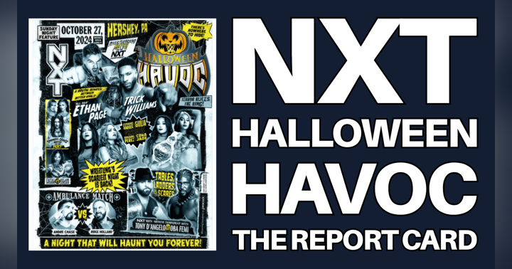 image for NXT Hallowen Havoc Feedback | The Report Card