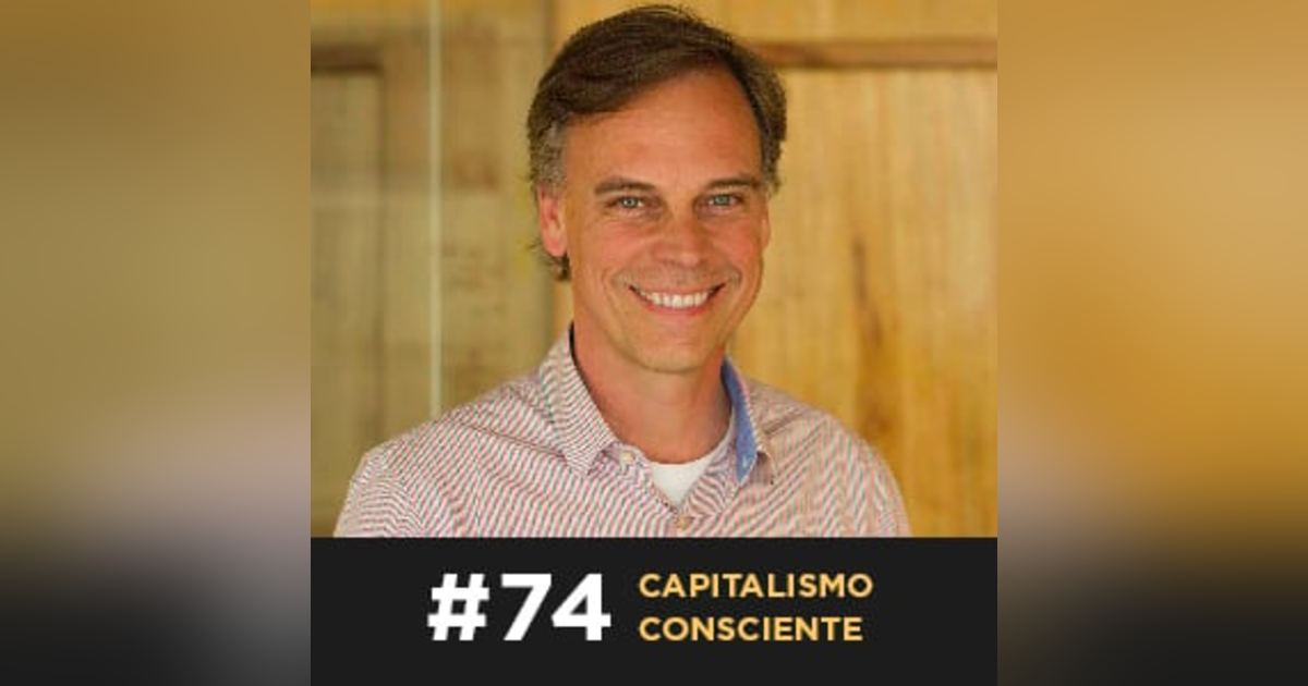 Café com ADM 074 - Capitalismo Consciente: o que você tem a ver com isso? Café com ADM 074 - Capitalismo Consciente: o que você tem a ver com isso?