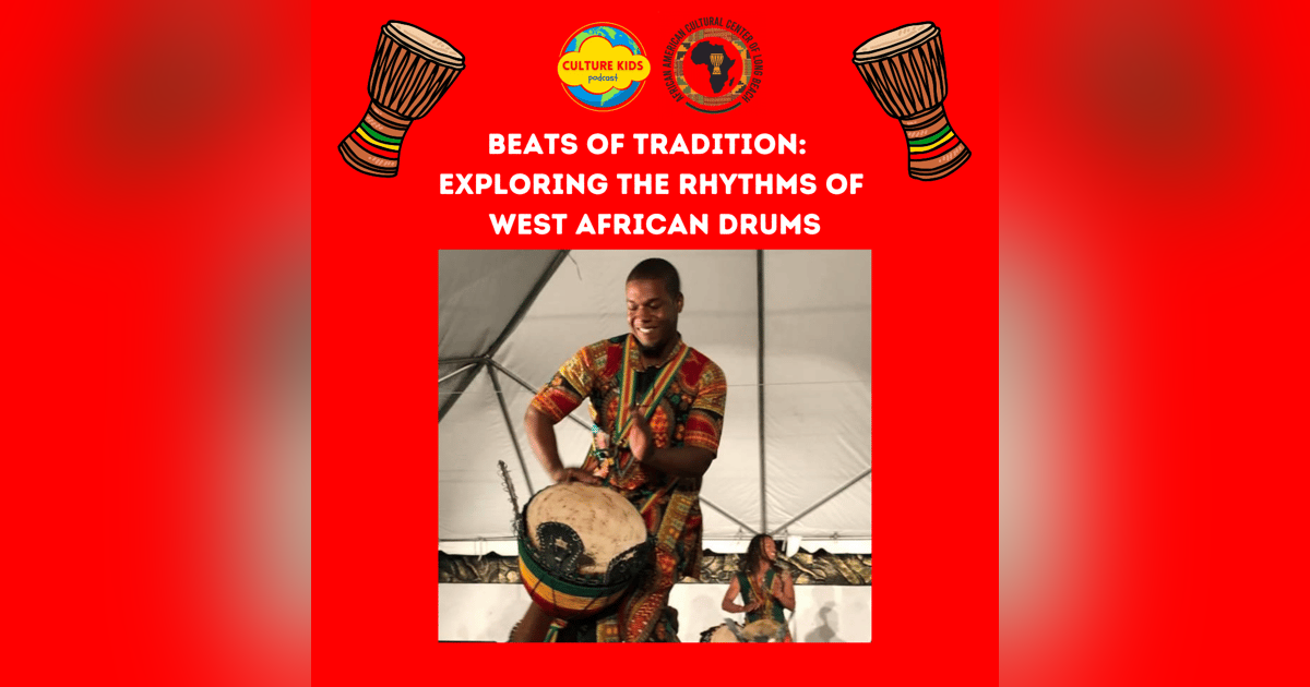Beats of Tradition:  Exploring the Rhythms of West African Drums Beats of Tradition:  Exploring the Rhythms of West African Drums